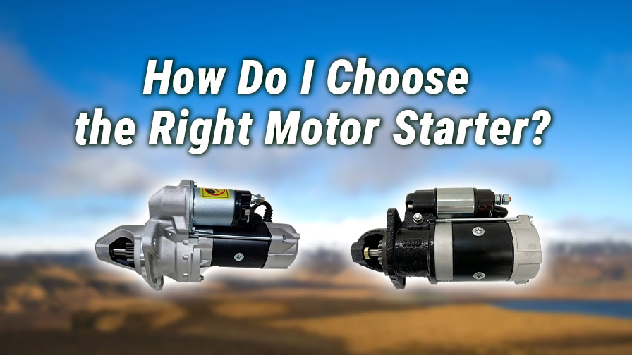 How Do I Choose the Right Motor Starter?