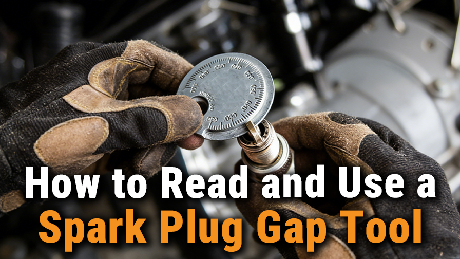 How to Read and Use a Spark Plug Gap Tool