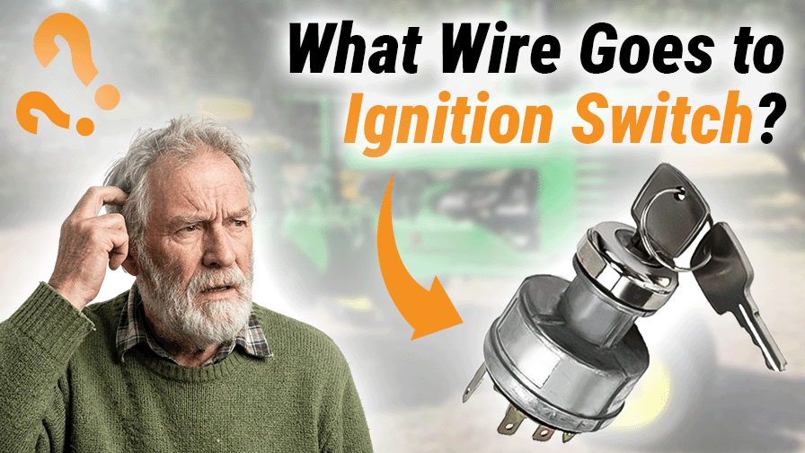 Diagram What Wire Goes to Ignition Switch?