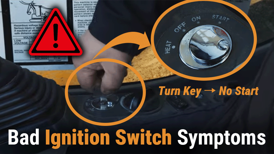 Bad Ignition Switch Symptoms: How to Tell If It’s Failing