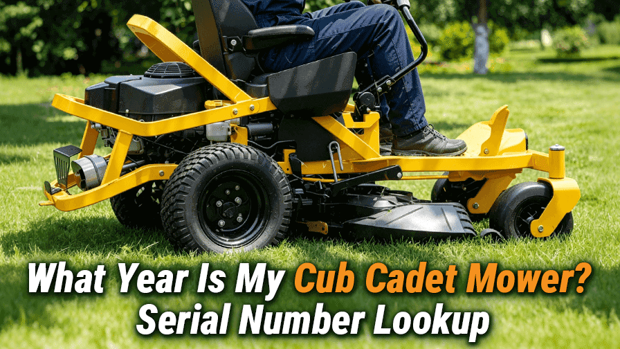 What Year Is My Cub Cadet Mower? Serial Number Lookup