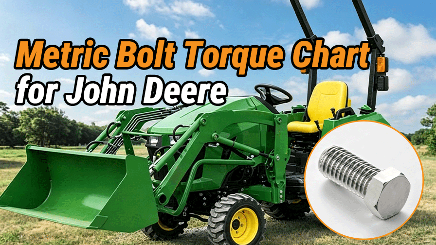 Metric Bolt Torque Chart  Used on John Deere Equipment