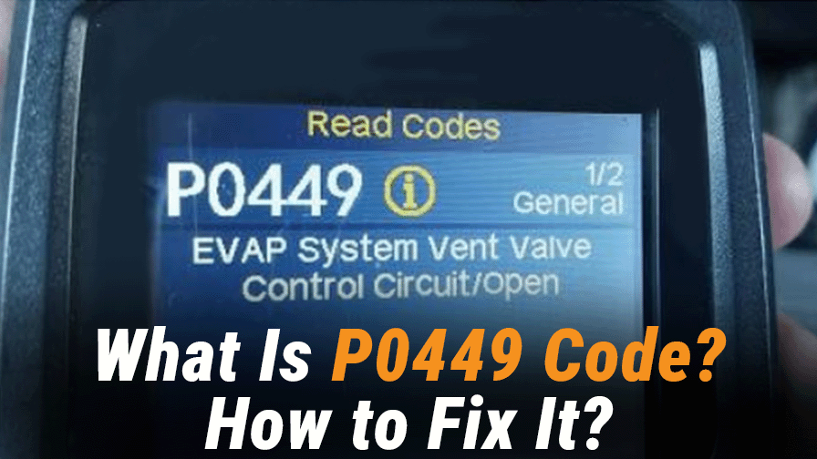 What Is P0449 Code and How to Fix It?