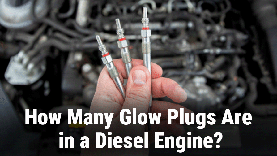 How Many Glow Plugs Are in a Diesel Engine?