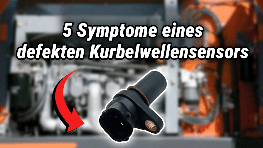 5 Symptome eines defekten Kurbelwellensensors