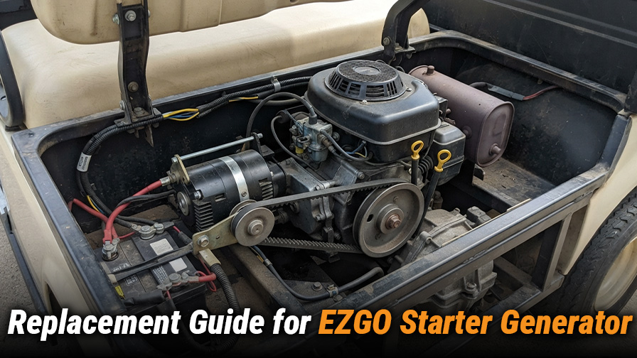 EZGO Starter Generator Replacement Guide