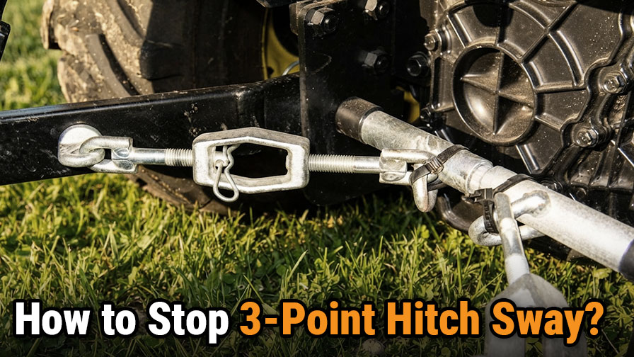 3-Point Hitch Sway Adjustment: A Complete Guide