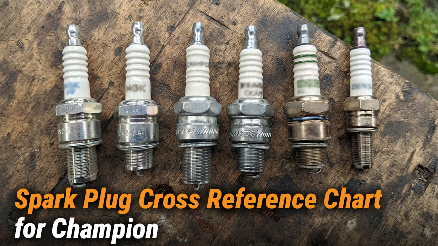 Champion Spark Plug Cross Reference Chart: A Complete Guide