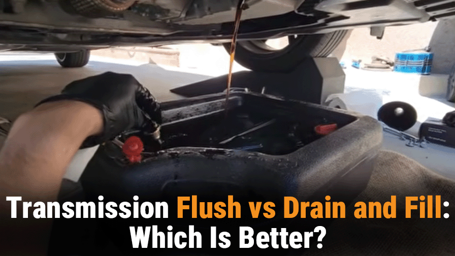 Transmission Drain and Fill vs Flush: Which One Should You Choose?