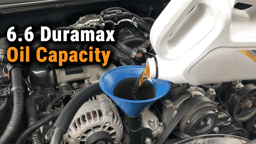 6.6 Duramax Oil Capacity: Quarts by Engine Generation