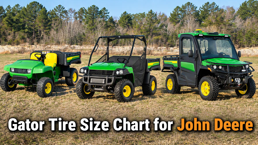 John Deere Gator Tire Size Chart: A Complete Guide